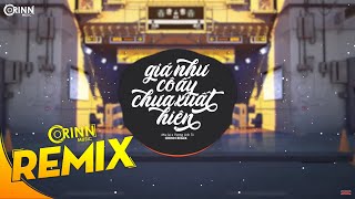 Giá Như Cô Ấy Chưa Xuất Hiện (Orinn Remix) - Miu Lê x V.A.T | Nhạc EDM 8D Tiktok Gây Nghiện Hay Nhất