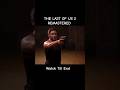 THE LAST OF US 2 REMASTERED #thelastofuspart2 #thelastofus #tlou2remastered #youtubeshorts #viral