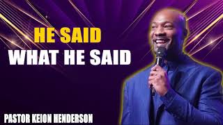 He Said What He Said _ Keion Henderson TV