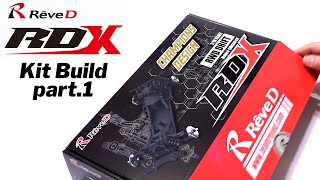 Rêve D ”RDX” 組み立て動画 part.1 / RWDドリフトカーキット / ラジドリ ドリラジ ラジコン DRIFT ReveD【COMO's RC】