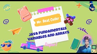 Java Fundamentals for Selenium Automation - Variables & Arrays - Test Automation - MrBeatCoder