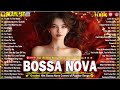 Bossa Nova Cover Songs 2024 Playlist ~ Best Bossa Nova Covers 2024 ~ Cool Music 2024