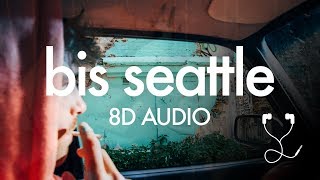 BIS SEATTLE (8D AUDIO - Kopfhörer verwenden) - fynn kliemann | offizielles video | nie