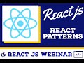 React JS Patterns | Advance Patterns | Hooks | Webinar  | reactpatterns.com