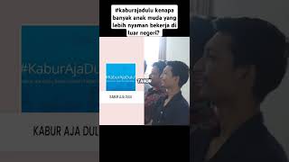 #kaburajadulu kenapa banyak anak muda yang lebih nyaman bekerja di luar negeri? #kaburajadulu