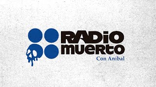 RADIO MUERTO 26 DE FEBRERO