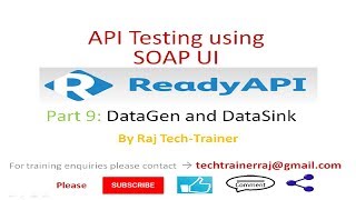 SoapUI (Ready API) Video Tutorial - Part9 : DataGen and DataSink | API Testing | Test API