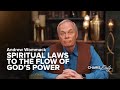 Spiritual Laws to the Flow of God's Power - Andrew Wommack - Charis Daily - Season 1, Ep. 23