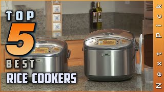 Top 5 Best Rice Cookers Review In 2023 | You Can Buy Right Now