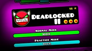 ANOTHER VER!? 'Deadlocked II' COMPLETE (2 Coins ;3;) By TheJohnson59 [INSANE] | Geometry Dash [2.0]