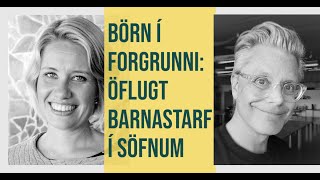 Börn í forgrunni - Heidi Viktorsson frá Sjóminjasafni Álandseyja