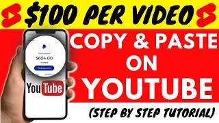 How To Make Money Earn $100 Per Video By Copy and Paste Videos on Youtube Short