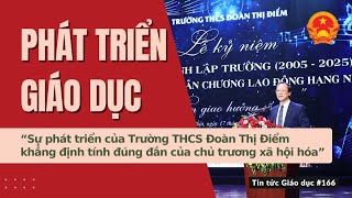 TTGD số 166| “Sự phát triển của Trường THCS Đoàn Thị Điểm khẳng định chủ trương xã hội hóa”