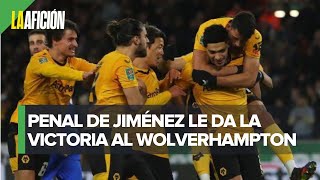 Raúl Jiménez anota en el triunfo de los 'Wolves' en la Carabao Cup