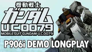 GUNDAM U.C.0079 (P906i Lost Demo Longplay)