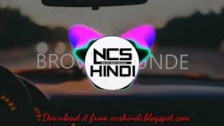 Brown Munde - AP DHILLON Remix | Latest Punjabi Song Remix By NCS Hindi With Download Link
