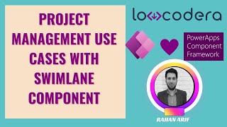 Power Apps: Project Management Use Cases with Swimlane Component