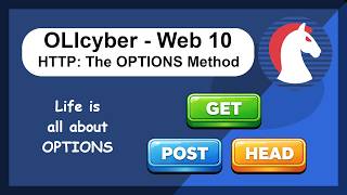 OLIcyber - Intro - Web App - Web 10 HTTP: The Options Method
