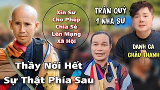 Tin Nóng Thầy Thích Minh Tuệ Nói Ra Hết Sự Thật! Danh Ca Châu Thanh Tán Thán Chia Sẻ Phước Nghiêm