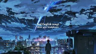 Sad english songs | [ lofi + reverb + slowed ] | feeling songs | Musical Journey