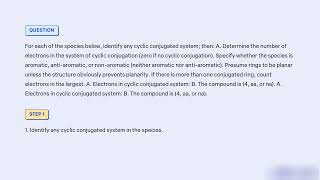 For each of the species below, identify any cyclic conjugated system; thenA  Determine the number of