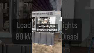 80 KW Generac Load Bank Test Highlights