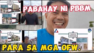 Pabahay ni PBBM para sa mga OFW.