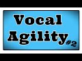 VOCAL WARM UP  🎵 | Vocal Agility #2 | Flexibility