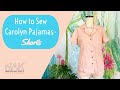 How to Sew Carolyn Pajama Shorts