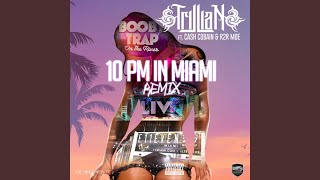 10 PM in Miami (Remix)