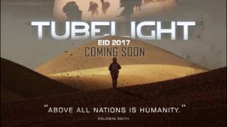 Tubelight trailer HD I Official I First Look I EID 2017 I Salman Khan FM I Zhu Zhu