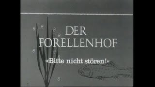 Der Forellenhof 02 -  Bitte nicht stören