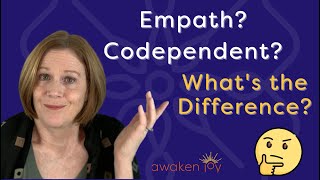 Empath vs Codependent