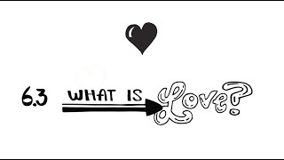 Decision Point 6.3: What Is Love?