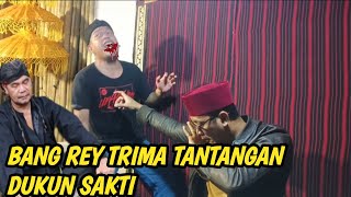 BANG REY LAMPUNG TERBARU BANG REY TERIMA TANTANGAN DUKUN SAKTI YANG DI DATANGKAN TESEN