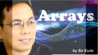 Introduction to Arrays - by Sir Eudz