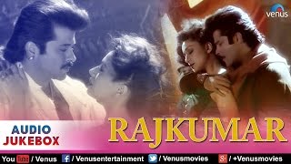 Rajkumar Full Songs | Anil Kapoor, Madhuri Dixit | Audio Jukebox