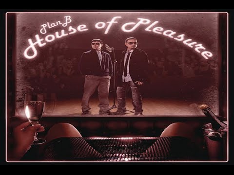 Plan B House Of Pleasure Full Album - YouTube