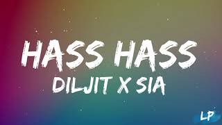 Hass Hass (LyricsVideo) Diljit X Sia | Latest Punjabi Song 2023 |Lyrical punjab