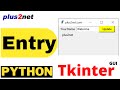Tkinter entry widget with options and methods to manage user inputs. Reading & setting default data