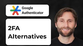 Why You Should Stop Using Google Authenticator: Secure 2FA Alternatives [2026 Guide]