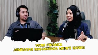 Fresh Graduate Wajib Tahu! Kenalan Lebih Dekat Dengan Wom Finance!