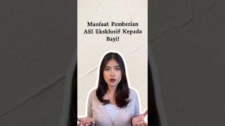 Manfaat pemberian ASI Eksklusif kepada Bayi! #pelancarasi #menyusui #asi #asibooster #fakebody