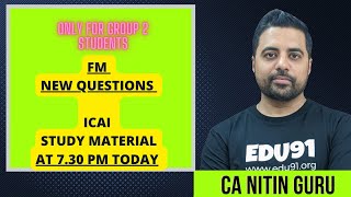 CA Inter FM NEW QUESTIONS SESSION 2 | ICAI NEW MODULE   l CA Nitin Guru l ICAI