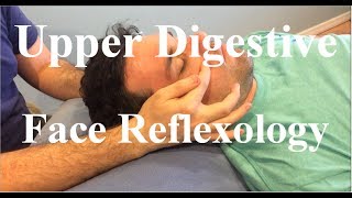 Upper Digestive Reflexes - Face Reflexology Technique