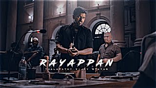 RAYAPPAN EDIT - Fed Up Song🔥| Thalapathy Vijay Attitude Status 😎💯 | Bigil Movie Edit