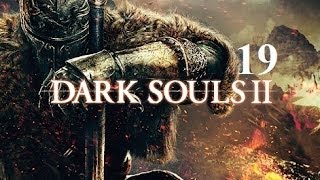 Dark Souls 2 Let's Play 19 - Youtube Fail 1080p-HD PC