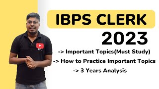 IBPS CLERK 2023 (Must Study 2-Topics) | Weekly and Daily Practice