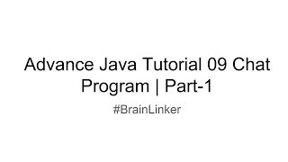 Advance Java Tutorial 09 Chat Program | Part-1