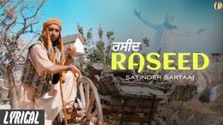Raseed | Satinder Sartaaj | A Magical Sufi Love Punjabi | Lyrical Video Song
